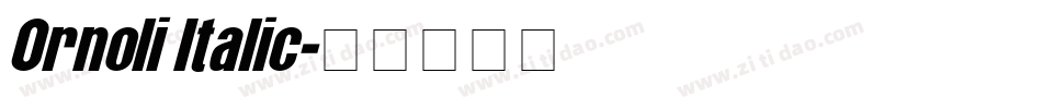 Ornoli Italic字体转换